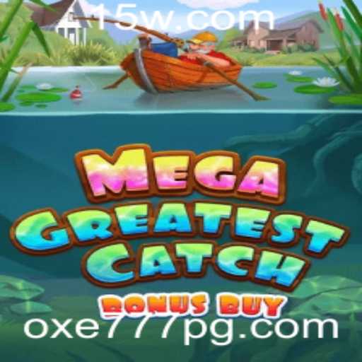 Descubra o Mundo Emocionante de MegaGreatestCatchBonusBuy